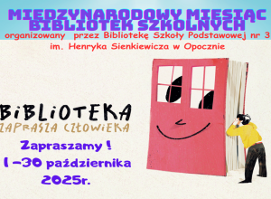 MIĘDZYNARODOWY MIESIĄC BIBLIOTEK SZKOLNYCH 2025